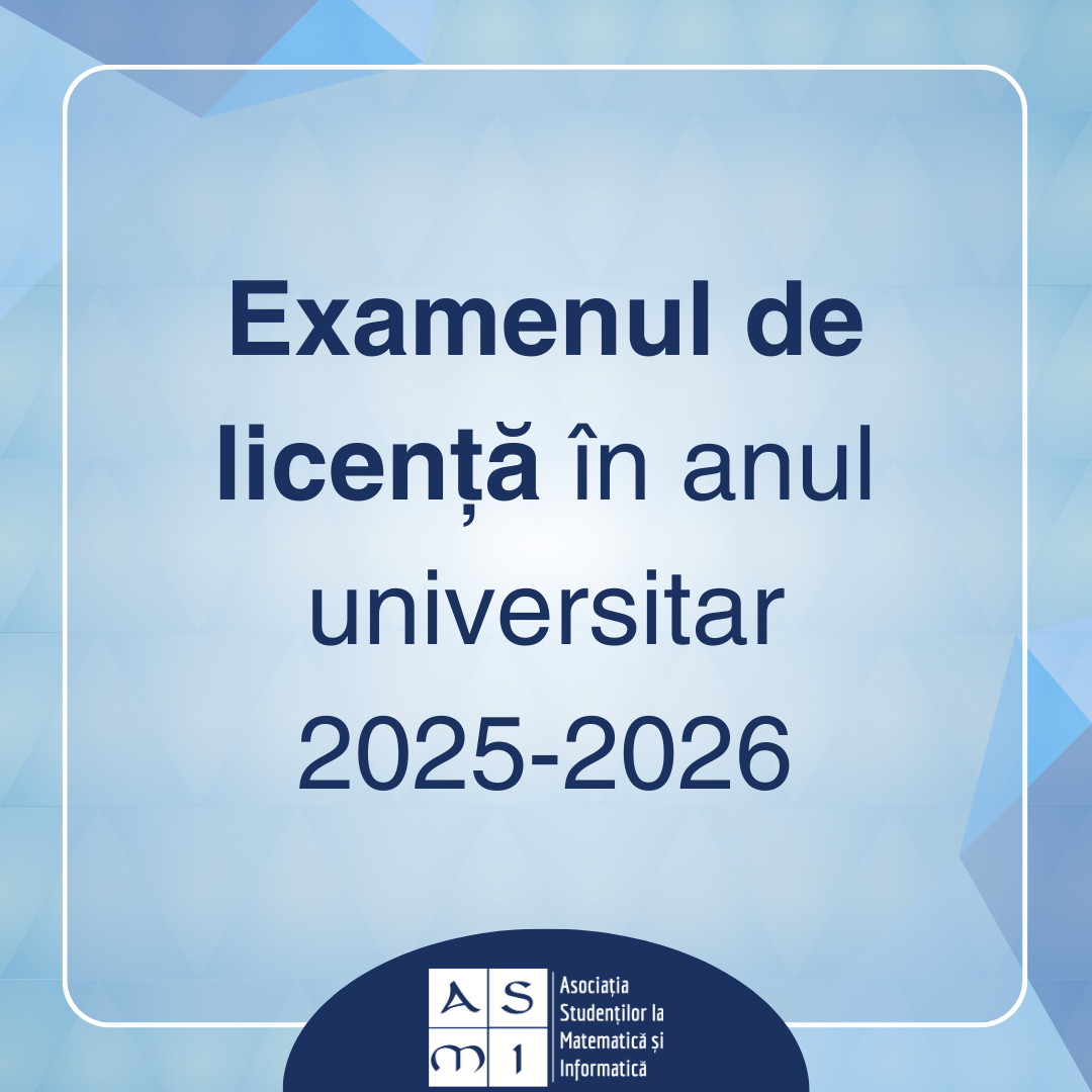 Organizarea examenului de finalizare a studiilor de licență în anul universitar 2025-2026