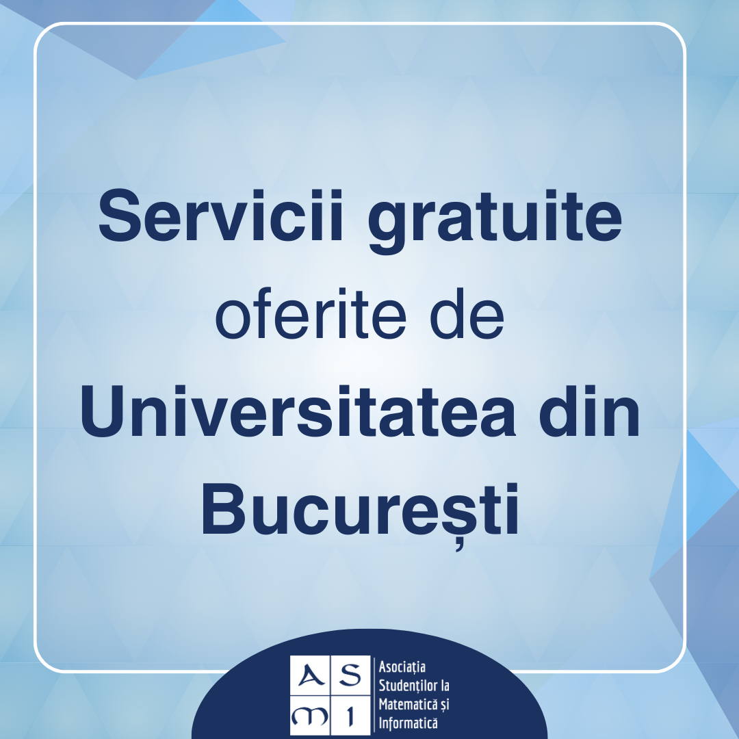 Servicii gratuite oferite de Universitatea din București